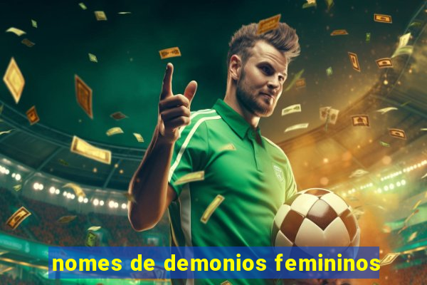 nomes de demonios femininos